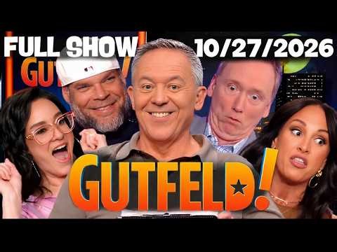 Greg Gutfeld Show 10/27/26 FULL END SHOW | ᖴO᙭ ᗷᖇEᗩKIᑎG ᑎEᗯS October 27, 2026
