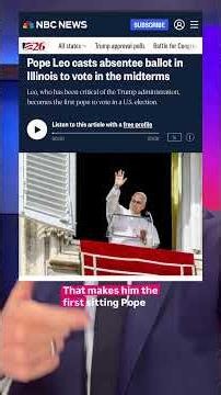 Pope Leo XIV makes history by voting in 2026 midterm election