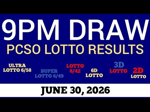 Lotto Result Today 9pm Draw June 30, 2026 Swertres Ez2 PCSO Live Result