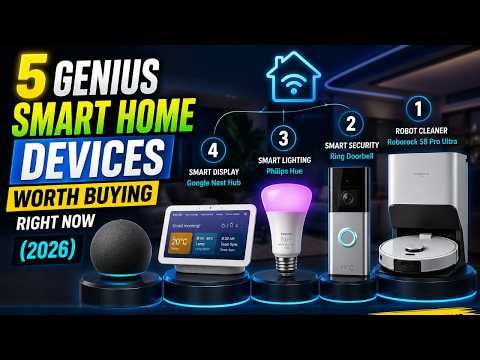 Why Your Home Is Not Smart Yet 5 Devices to Change That Forever