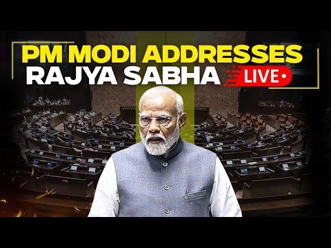 PM Modi LIVE: PM Modi Speaks in Rajya Sabha | Motion Of Thanks On President’s Address