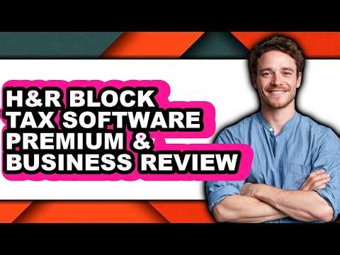 H&r Block Tax Software Premium & Business Review - Watch Before Using