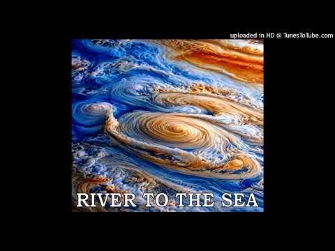 ALIEN SEX SOURCE RIVER TO THE SEA
