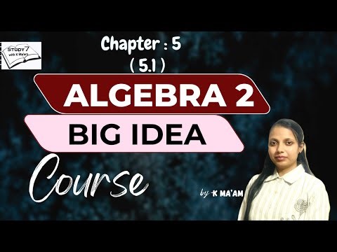 Chapter 5 (5.1) | Big Idea | Algebra 2 | nth Root & Rational Exponents