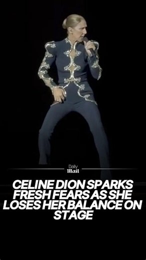 Celine Dion sparks fresh fears as she loses her balance on stage