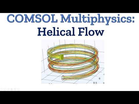 COMSOL Multiphysics Tutorial: Helical Flow