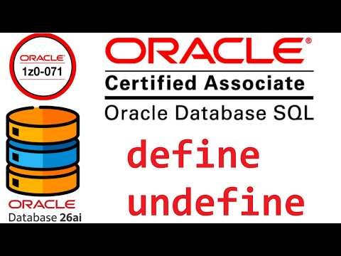 ORACLE DATABASE SQL CERTIFICATION 1Z0-071 | DEFINE AND UNDEFINE IN ORACLE SQL (video 34)