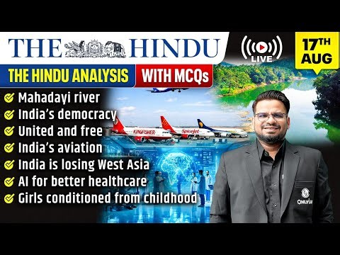 The Hindu Analysis | 17th August 2026 | The Hindu Newspaper - Practice Questions | Prashant Sir