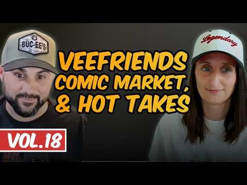 Vol 18 - Issue 32A, Funny German Expressions, and VeeFriends Hot Takes