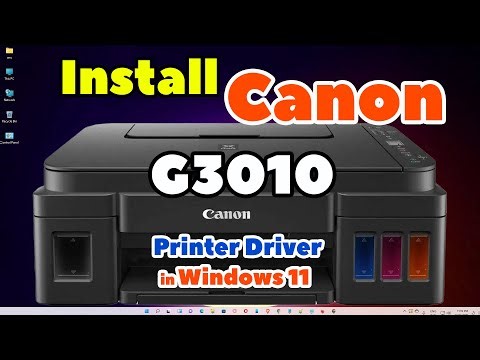 How to Download & Install Canon PIXMA G3010 Printer Driver in Windows 11 PC or Laptop