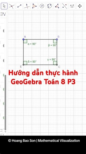 Hướng dẫn thực hành GeoGebra Toán 8 P3 #huongdan #thuchanh #geogebra #toan8 #p3