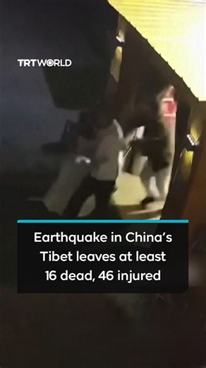 Earthquake in China’s Tibet leaves at least 16 dead, 46 injured