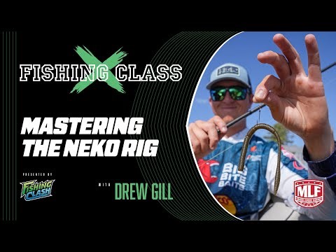 FISHING CLASS: Mastering the Neko rig with Drew Gill