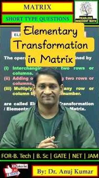 🔥Elementary Transformation in Matrix🔥#engineeringmathematics #gateexam #netexam #aktu #bscmath #beu