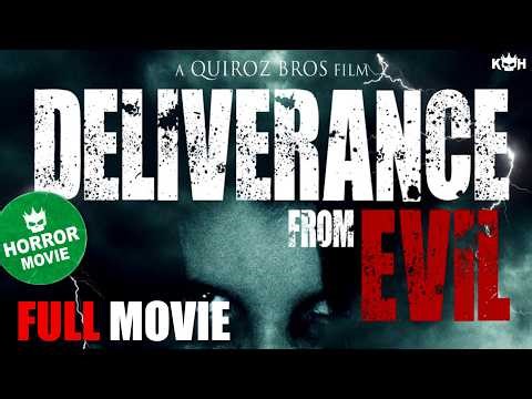 Deliverance From Evil 🎥 A Family Haunted by Pure Evil | DEMONIC POSSESSION | FULL HORROR MOVIE