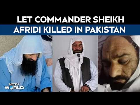 Lashkar-e-Taiba Top Commander Sheikh Afridi Killed By Unknown Gunmen In Pakistan