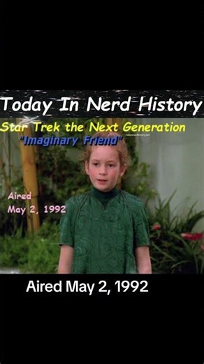 The Star Trek the Next Generation episode "Imaginary Friend" aired May 2, 1992.