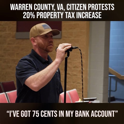 "I've got like 75 cents in my bank account right now," a man says as he protests a proposed property tax increase of about 20% during a Board of Supervisors meeting in Warren County, Virginia.