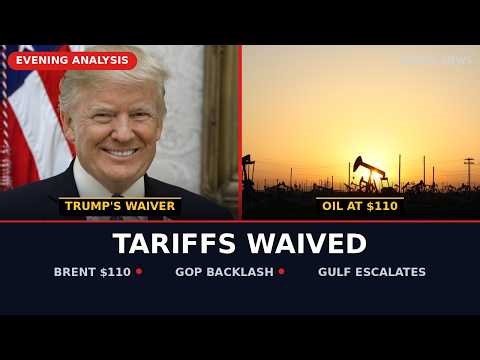Trump Waives Russia Sanctions Hours Before Tariffs Hit — Oil at $110 | Evening Analysis