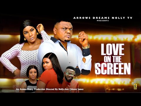LOVE ON THE SCREEN (NEW MOVIE) - KEN ERICS, QUEEN NWOKOYE 2025 LATEST NOLLYWOOD MOVIE