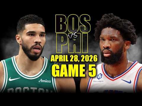 Boston Celtics vs Philadelphia 76ers Full Game 5 Highlights - April 28, 2026 | NBA Playoffs
