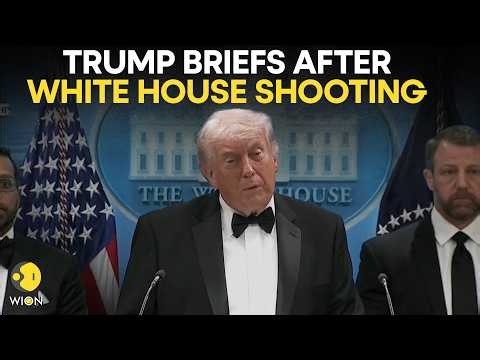 White House Shooting LIVE: Trump Speaks After Firing Incident at Correspondents' Dinner | WION Live