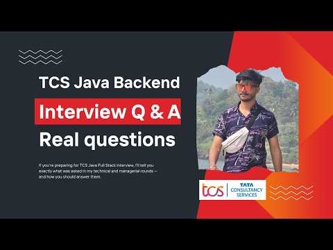 TCS Java Backend Interview Questions & Answers (L1 + L2) | Real Experience 2026
