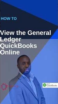 How to View the General Ledger QuickBooks Online