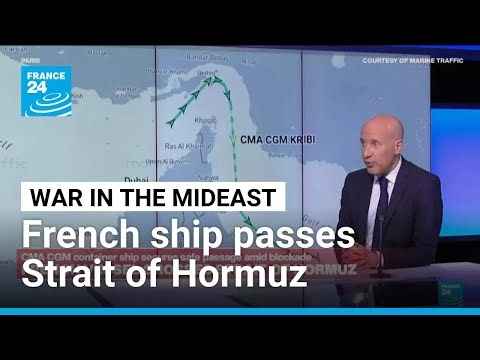 French-owned CMA CGM container ship passes Strait of Hormuz • FRANCE 24 English