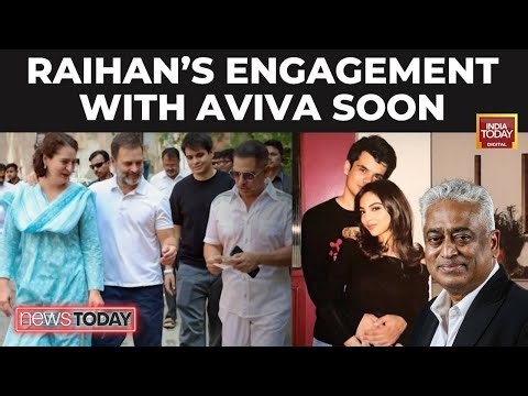 Good News: Priyanka Gandhi’s Son Raihan Vadra Set For Engagement With Aviva Baig In Ranthambore