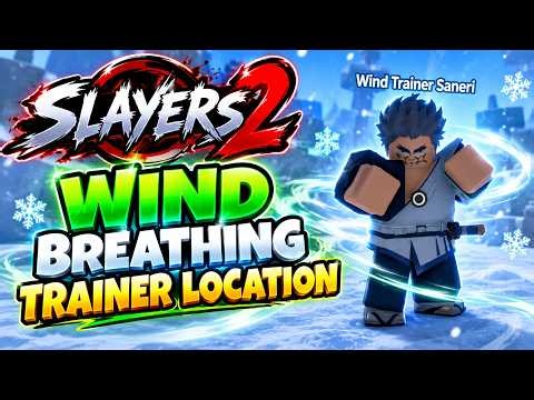 Wind Breathing Trainer Location in Project Slayers 2 | Roblox
