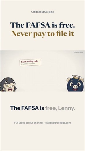 The FAFSA is free. Never pay to file it