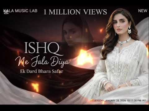 Ishq Ne Jala Diya | Heart Touching Song 2026🖤 Dark / Sad VibeIshq Ne Jala Diya – Dard Ki Dastaan