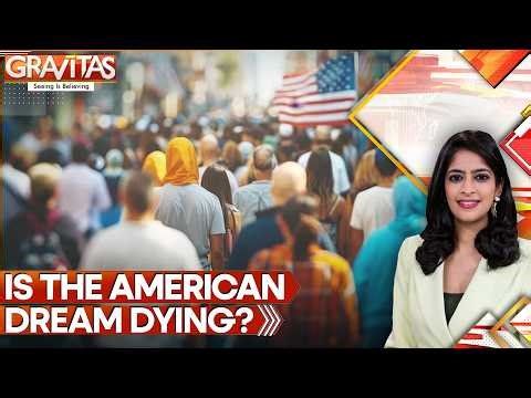 Poll Reveals Significant Decline in Faith in 'American Dream' | Gravitas