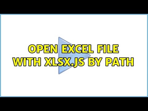open excel file with xlsx.js by path