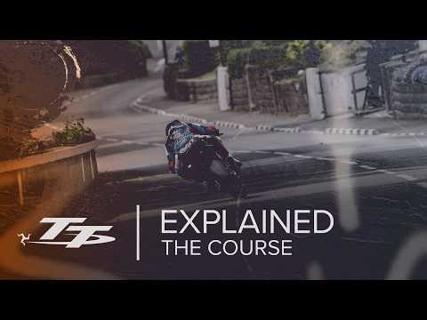 TT Explained: The Course | Isle of Man TT Races