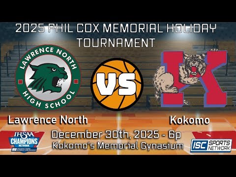 2025 BBB Phil Cox Memorial Holiday Tournament Lawrence North vs. Kokomo