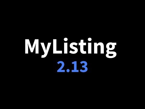 MyListing WordPress Theme—Version 2.13 Walkthrough