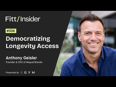 336. Democratizing Longevity Access with Anthony Geisler, Founder & CEO of Sequel Brands