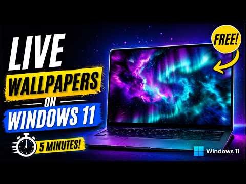 How to Get Live Wallpapers on Windows 11 for FREE (Step-by-Step Guide in 3 Minutes!)