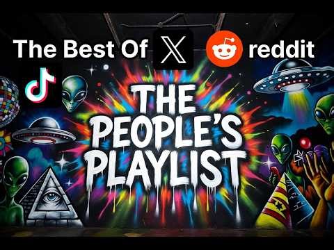 The Best Of TikTok's People's Playlist 😱 Conspiracy Aliens, Reddit & X Weirdness