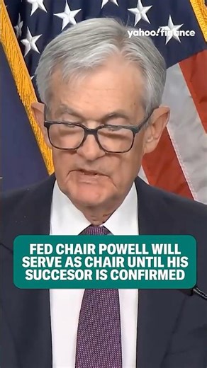 Fed Chair Powell says that he will serve as Fed Chair until his successor is confirmed