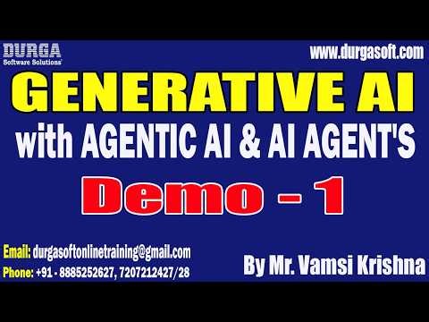 GENERATIVE AI with AGENTIC AI & AI AGENT'S tutorials || Demo - 1 || by Mr. Vamsi Krishna