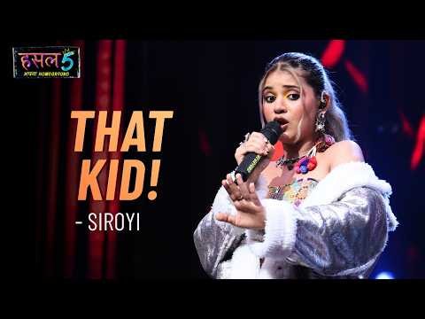 That Kid! | Siroyi | MTV Hustle 5 Apna Homeground