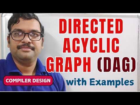 Directed Acyclic Graph (DAG) with Examples || Intermediate Code Generator || Compiler Design