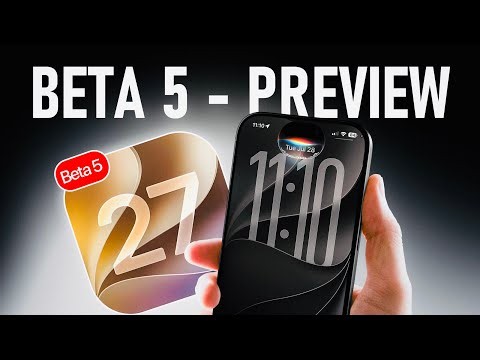 iOS 27 Beta 5 - Preview!
