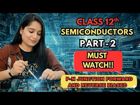 PN junction|forward|reverse|biased|drift|diffusion|current|semiconductor#education#gseb#cbse #12th