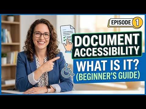 Introduction to Document Accessibility Part 1