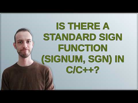 Is there a standard sign function (signum, sgn) in C/C++?