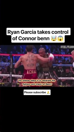 Ryan Garcia takes control of Connor benn 🤯😱 #boxing #boxingnews #highlights #ryangarcia #boxing
